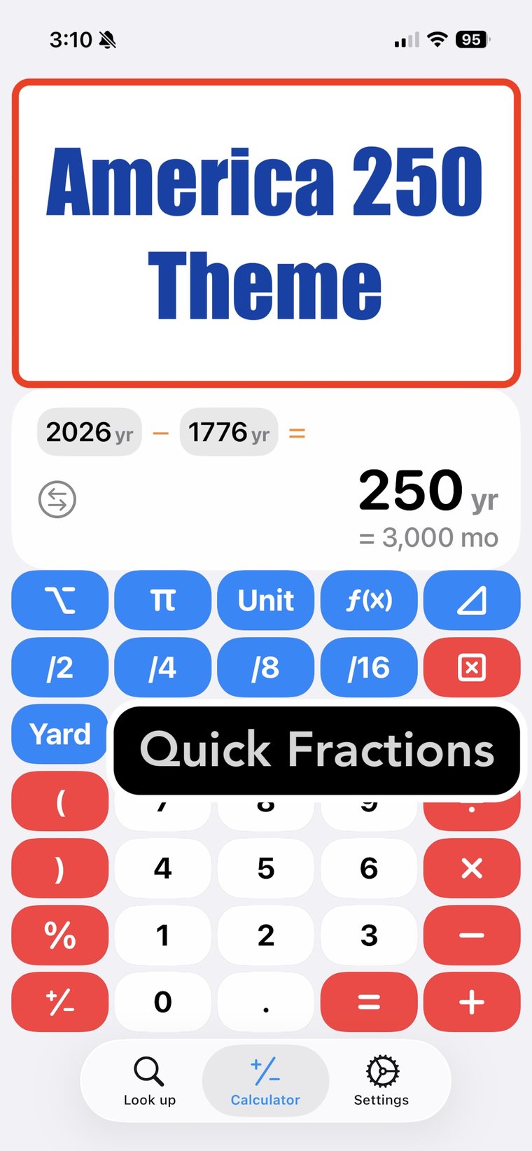 Date subtraction and quick fraction keys in the America 250 theme